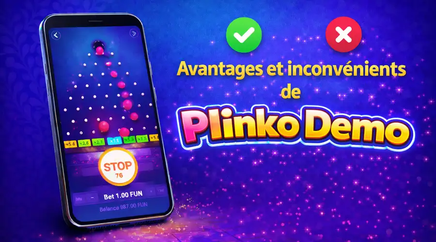 Avantages et inconvénients de Plinko Demo